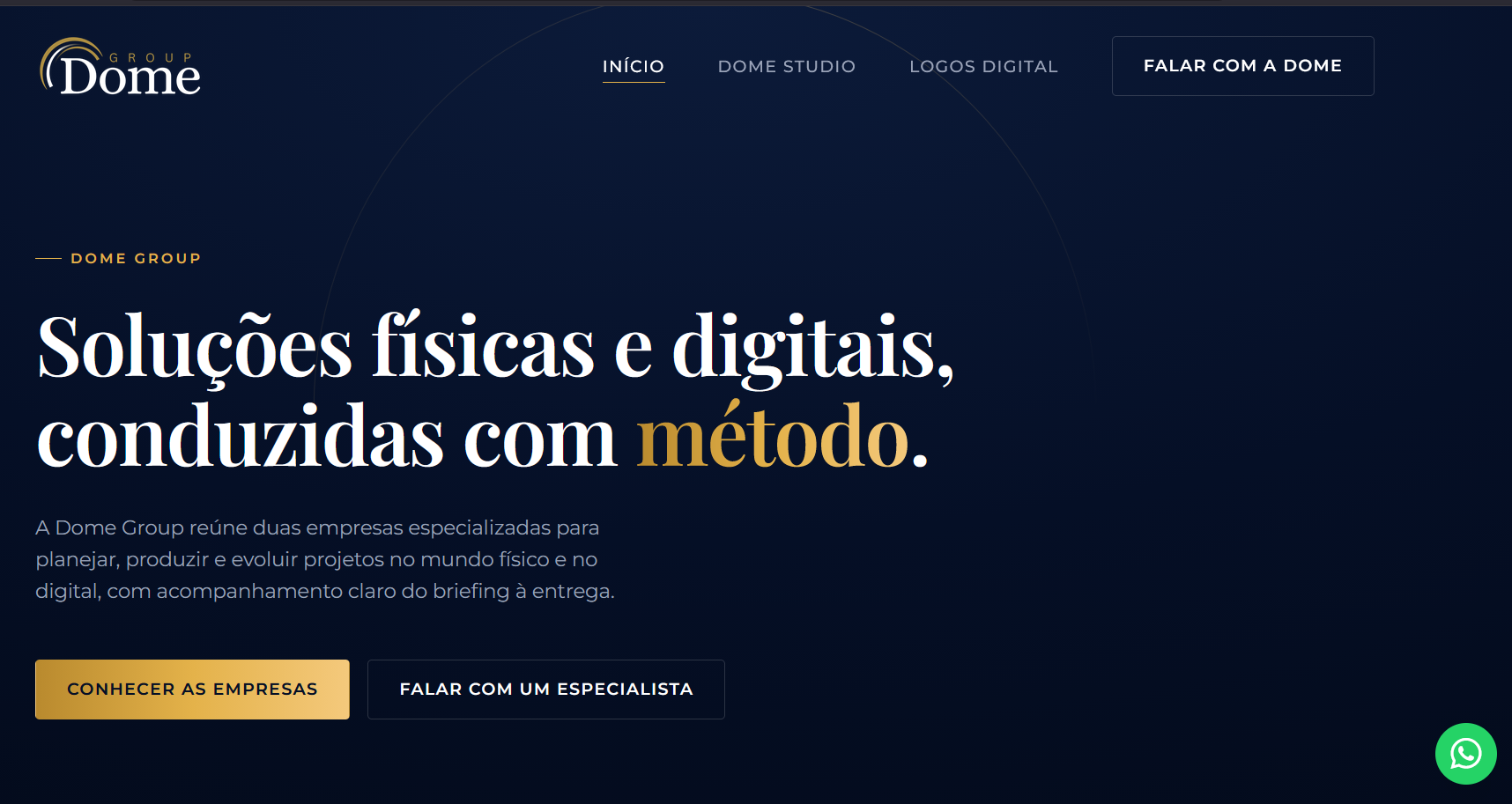 Dome Group — Físico e digital, sob a mesma direção